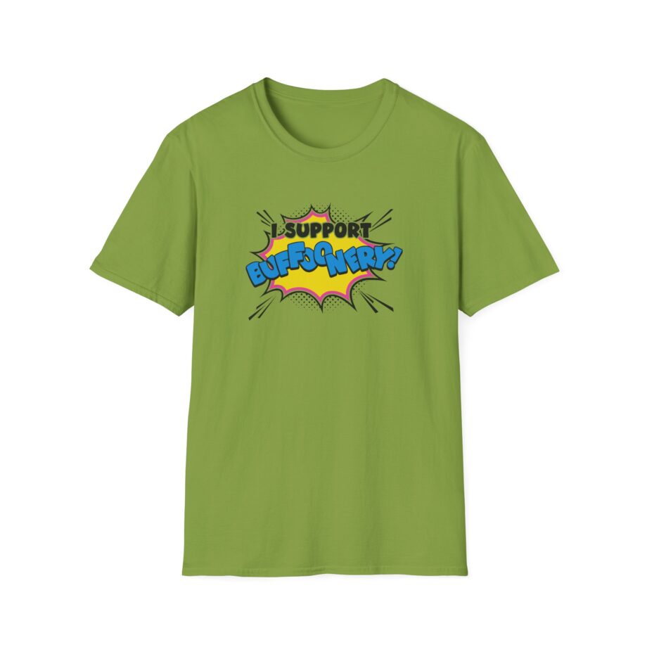 Lofe I Support Buffoonery Unisex Softstyle T-Shirt