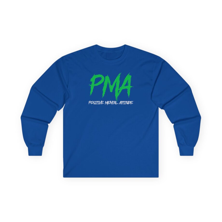 Pma Positive Mental Attitude Unisex Ultra Cotton Long Sleeve Tee