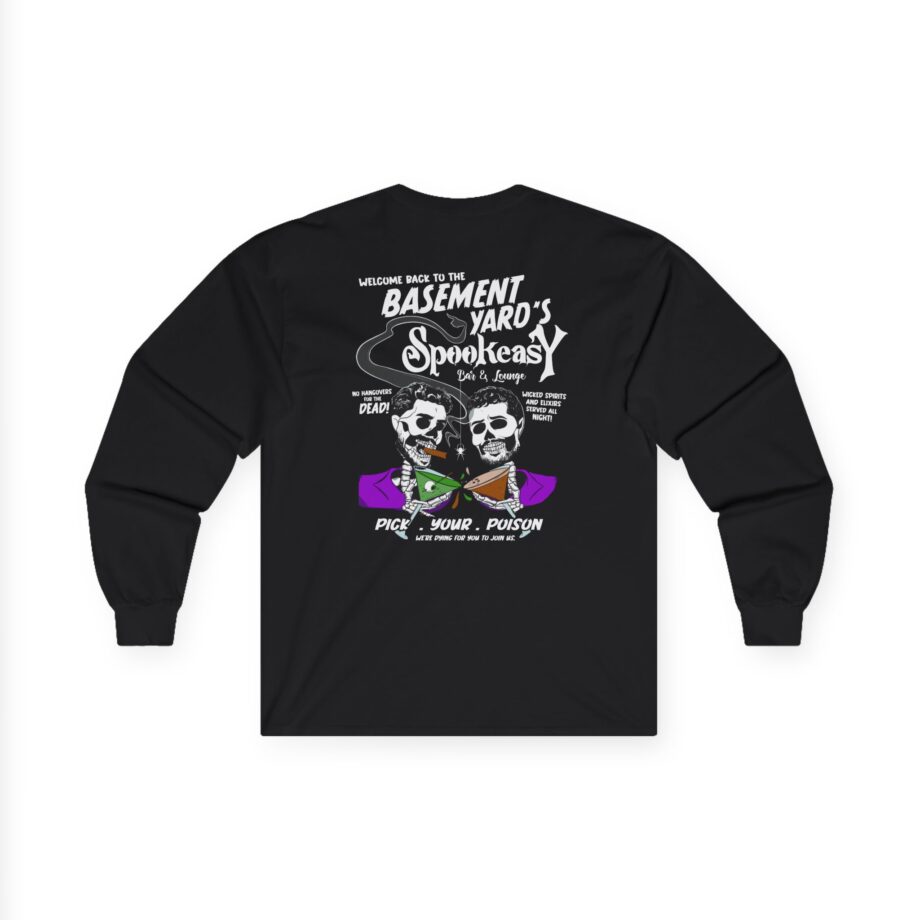 Basement Yard the Spookeasy Bar & Lounge Unisex Ultra Cotton Long Sleeve Tee