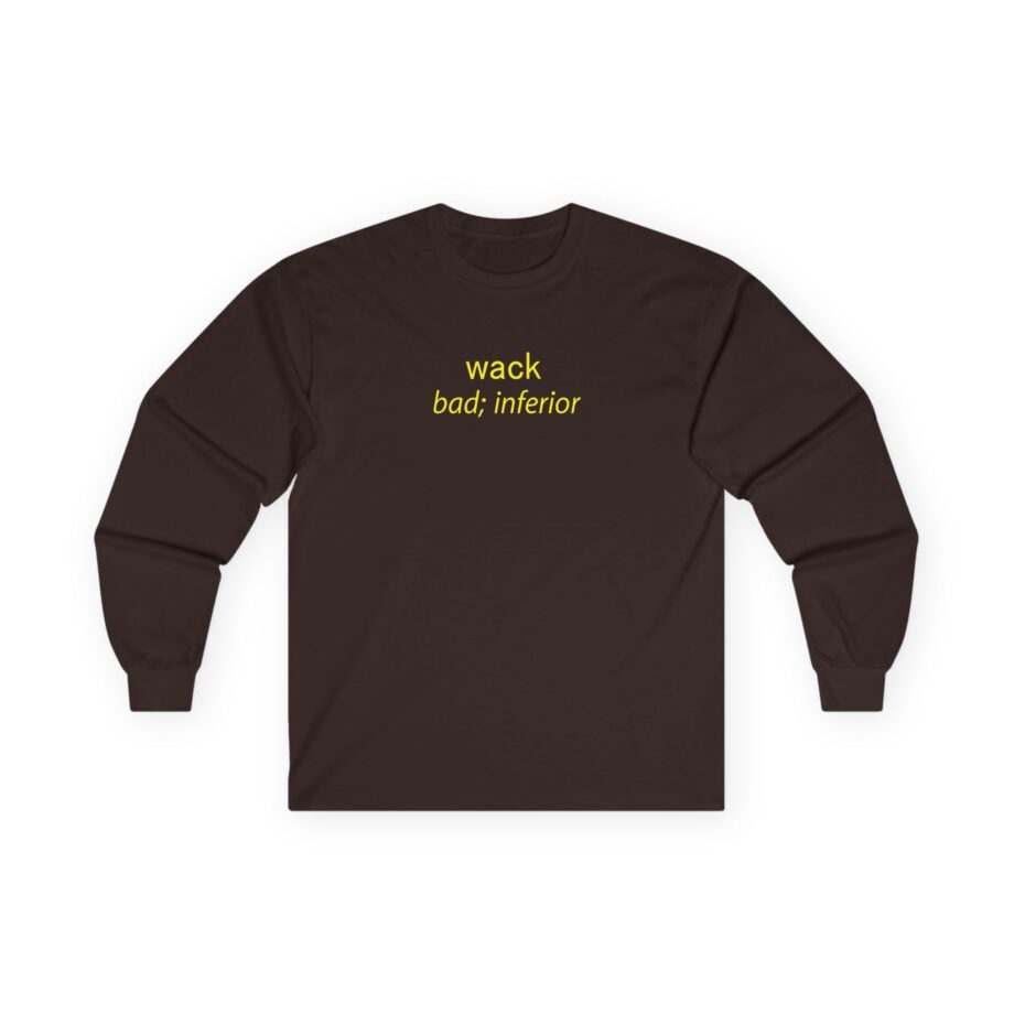 Tierra Whack Wack Bad Inferior Unisex Ultra Cotton Long Sleeve Tee