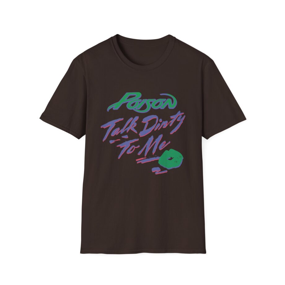 Poison Talk Dirty Unisex Softstyle T-Shirt