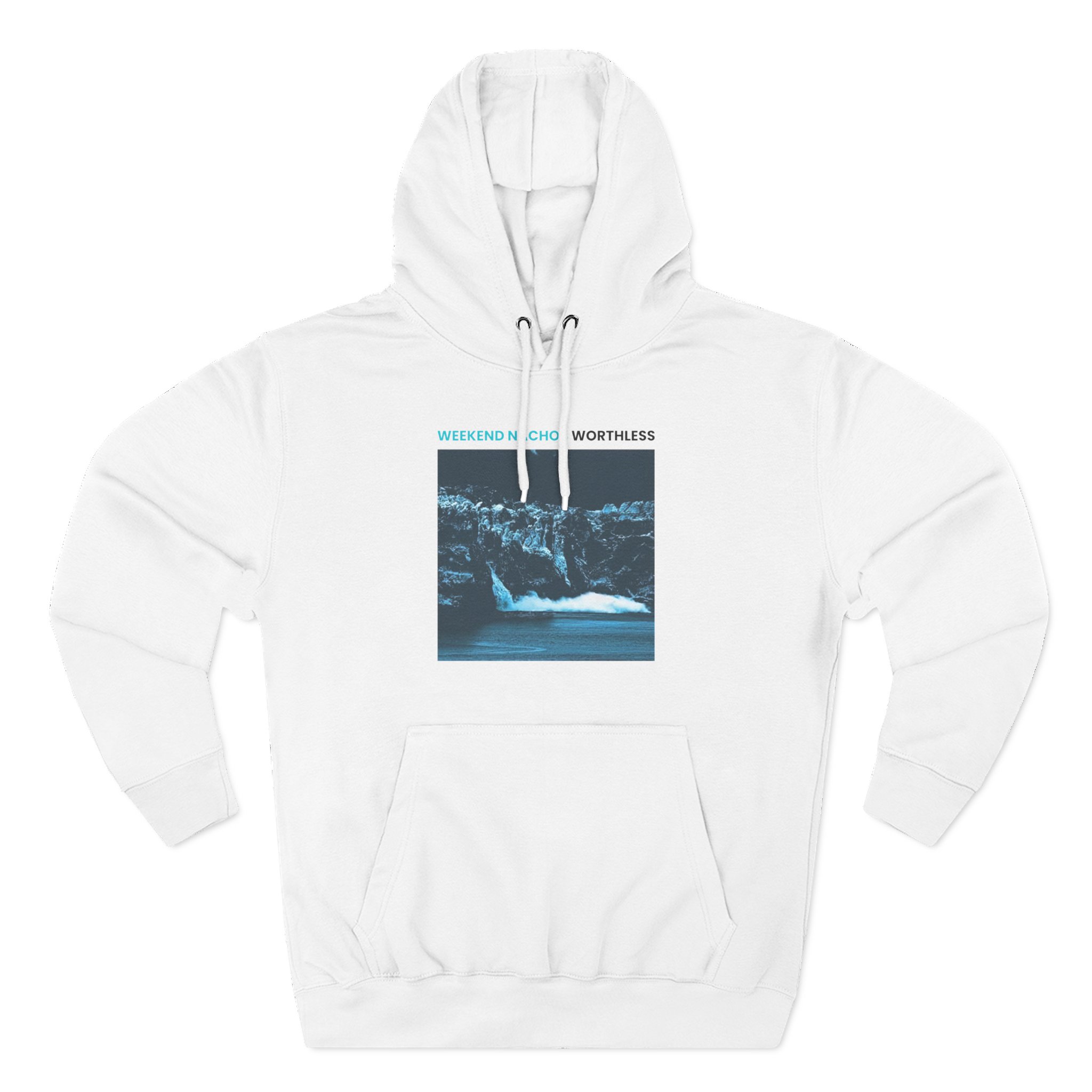 Weekend Nachos Worthless Three-Panel Fleece Hoodie