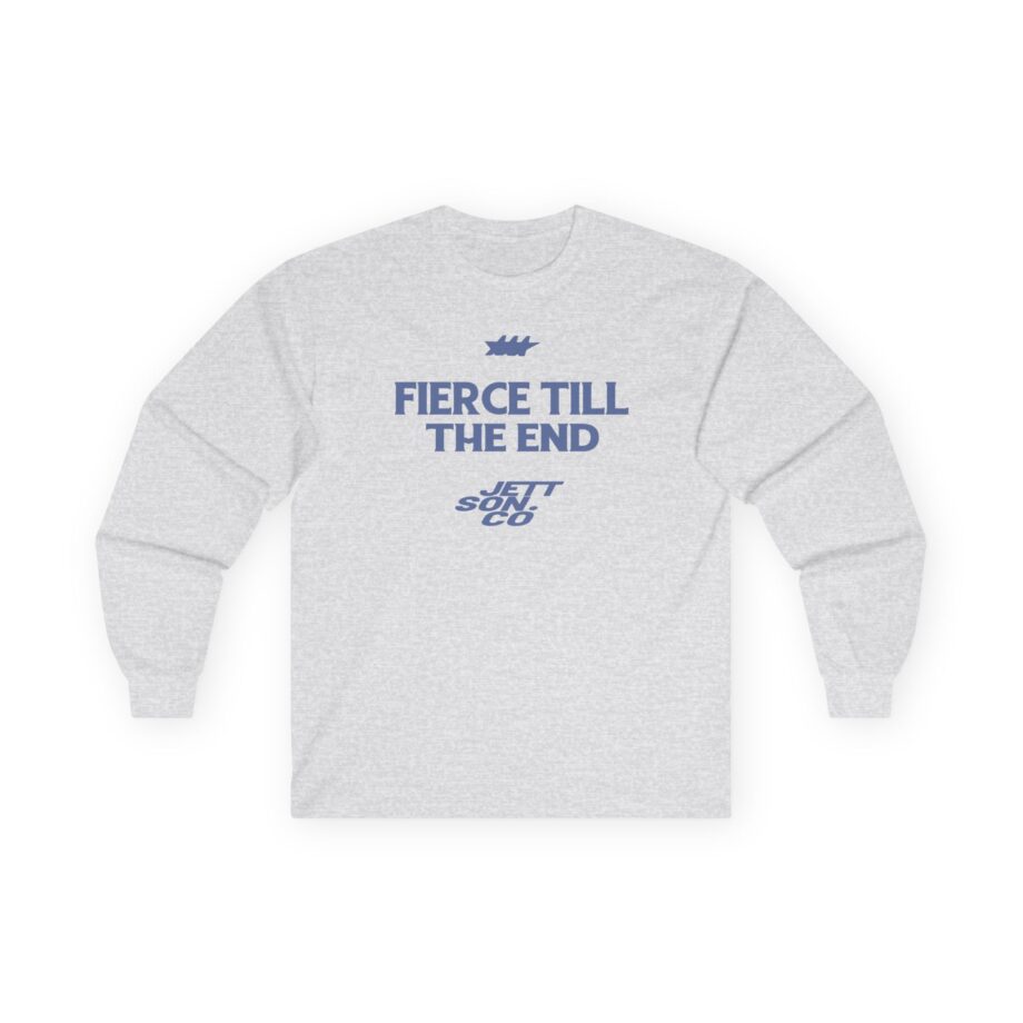 Jett Lawrenc Fierce Till the End Unisex Ultra Cotton Long Sleeve Tee
