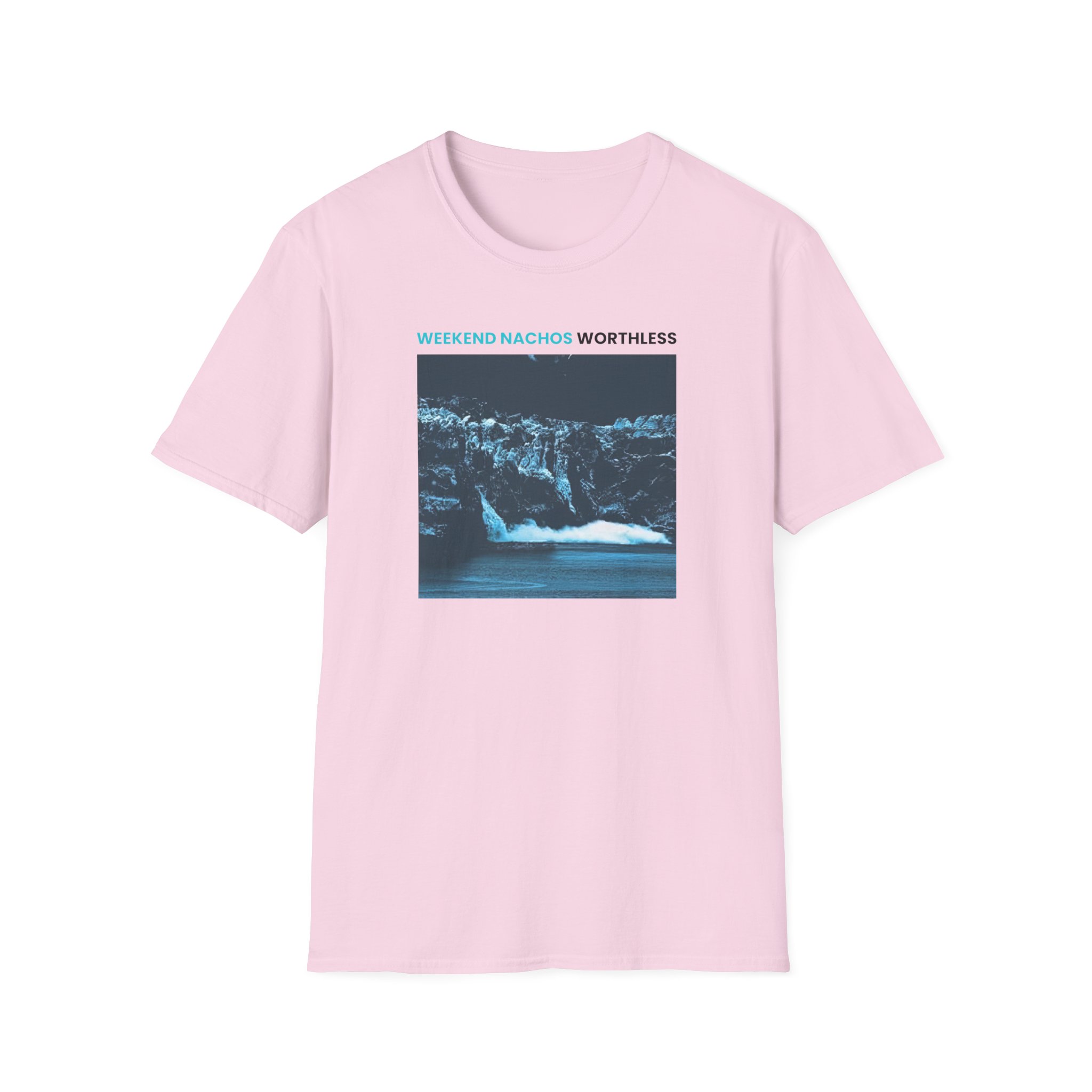 Weekend Nachos Worthless Unisex Softstyle T-Shirt