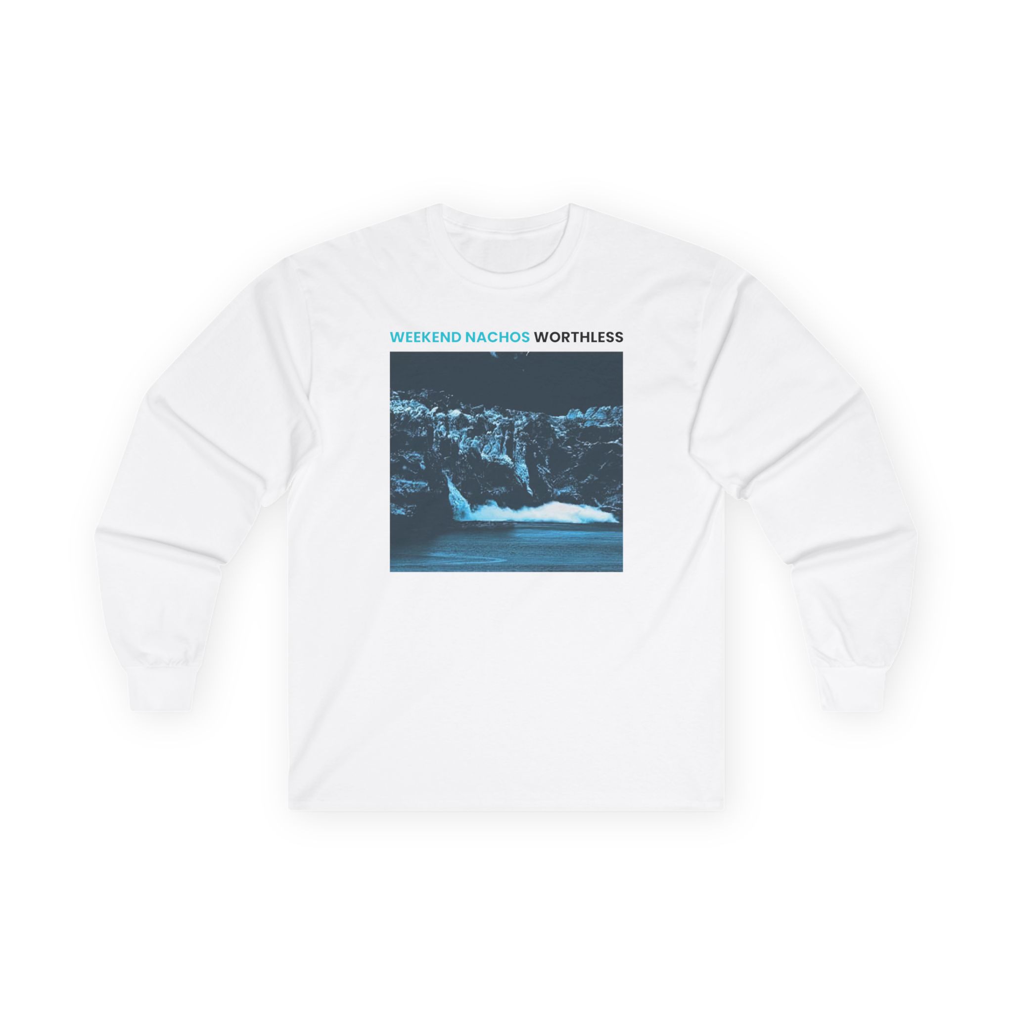 Weekend Nachos Worthless Unisex Ultra Cotton Long Sleeve Tee