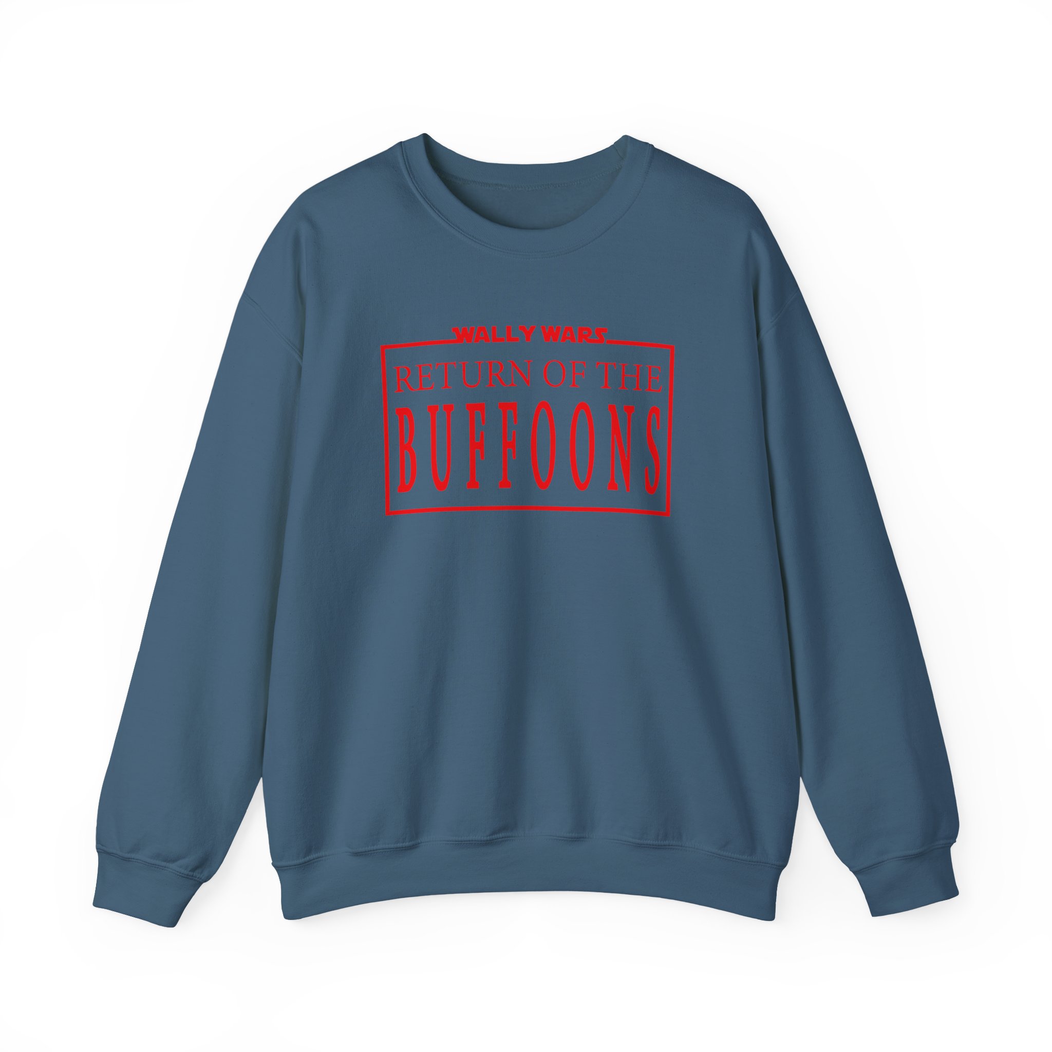 Lofe Wally Wars Return of the Buffoons Unisex Heavy Blendâ„¢ Crewneck Sweatshirt