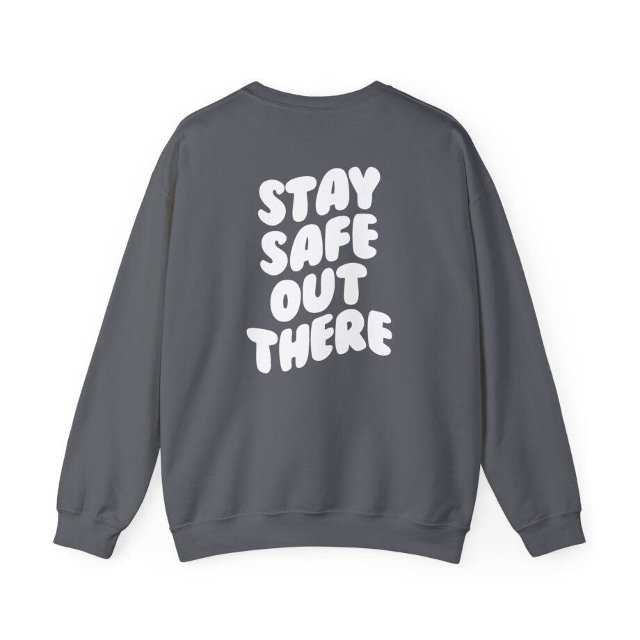 Kendall Rae Stay Safe Out There Unisex Heavy Blend™ Crewneck Sweatshirt