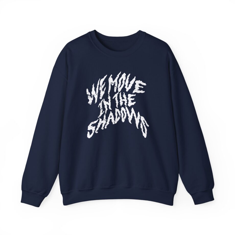 Charlotte Dobre We Move in the Shadows Unisex Heavy Blend™ Crewneck Sweatshirt