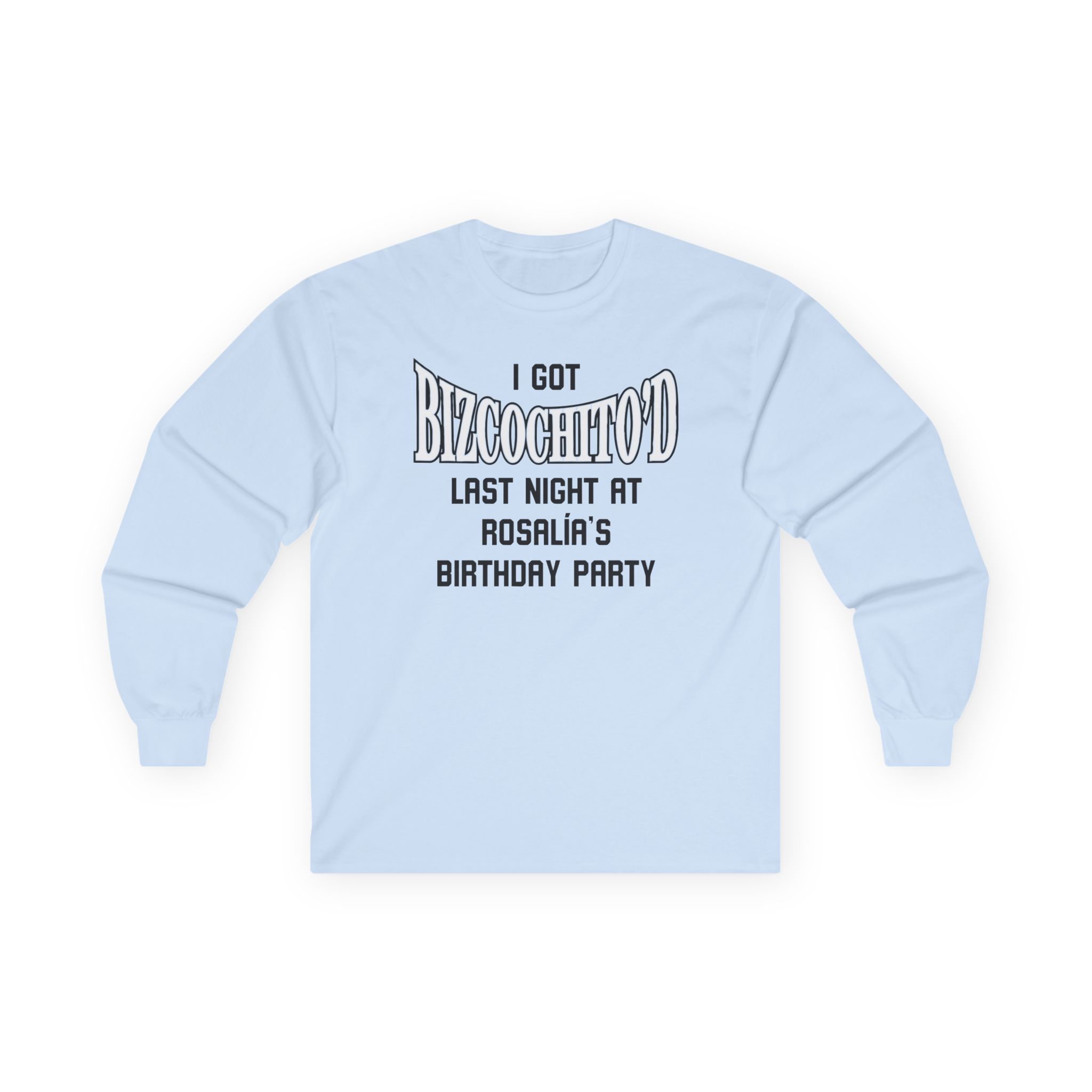 Rosalia Bizcochito'd Unisex Ultra Cotton Long Sleeve Tee