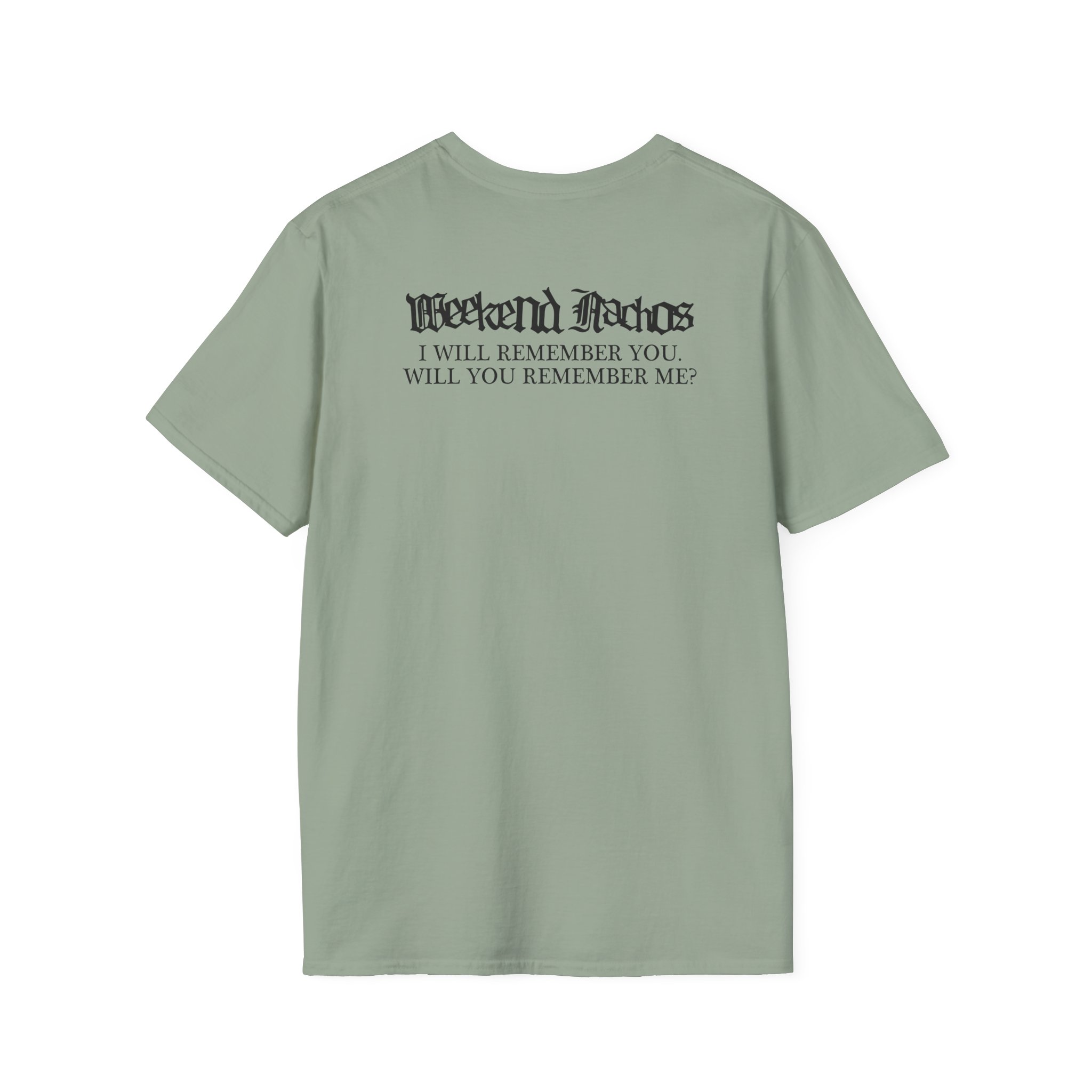Weekend Nachos Sarah Unisex Softstyle T-Shirt