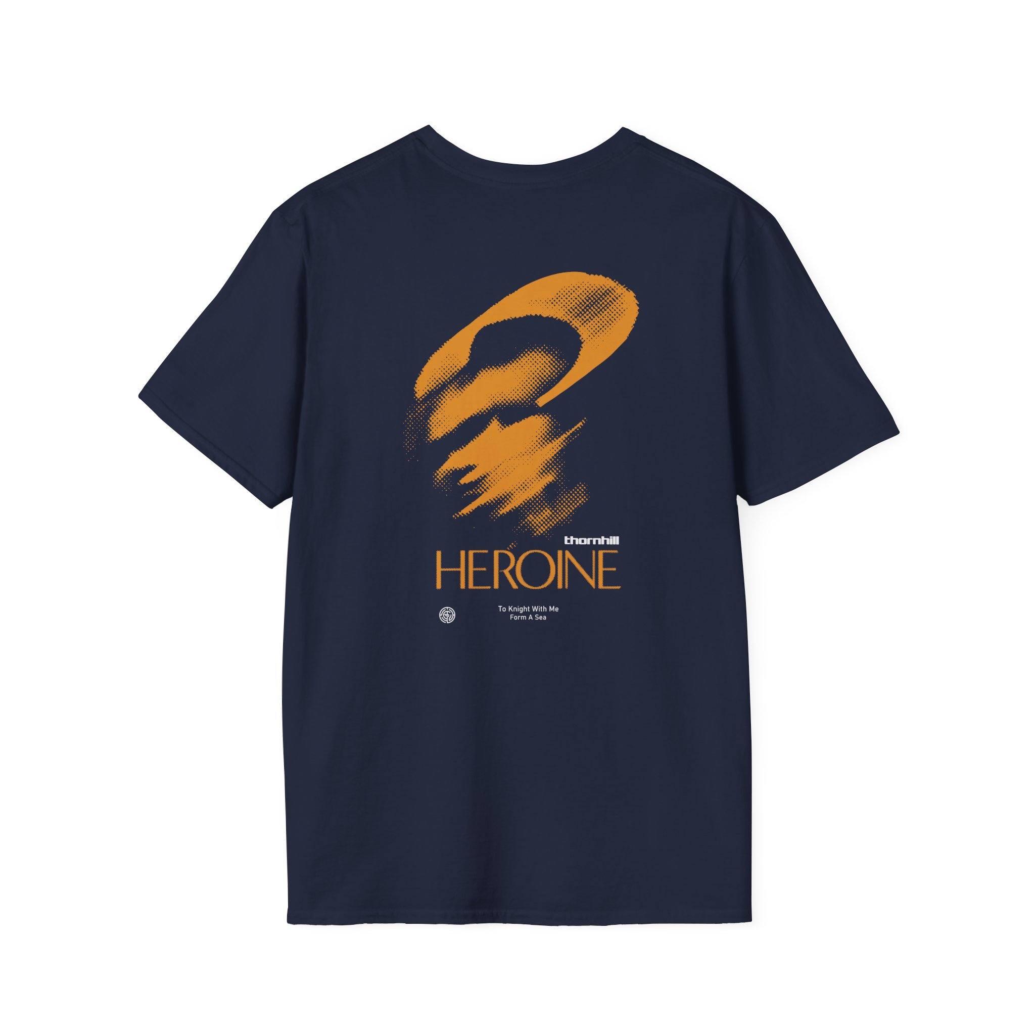 Thornhill Heroine To knight with me Form a sea Unisex Softstyle T-Shirt