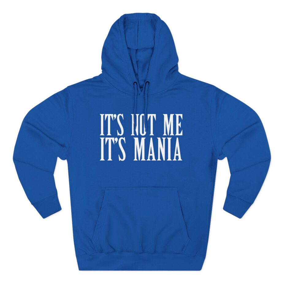 Sexmane  It's Not Me It's Mania Three-Panel Fleece Hoodie