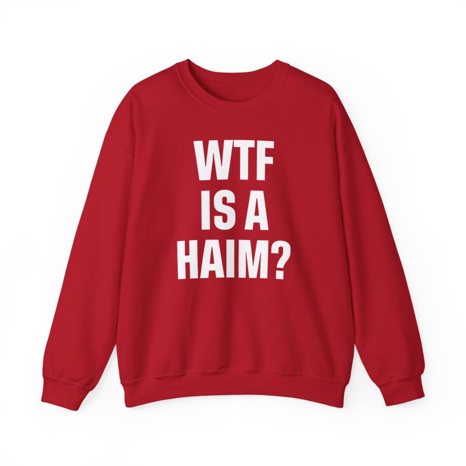 Wtf is a Haim Unisex Heavy Blend™ Crewneck Sweatshirt