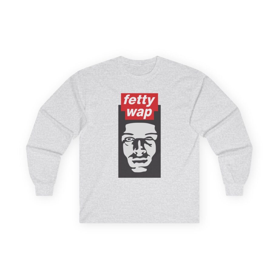 Fetty Wap Unisex Ultra Cotton Long Sleeve Tee
