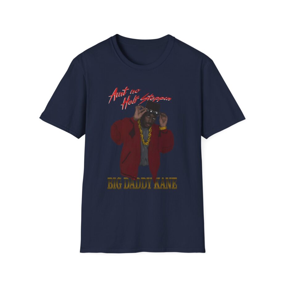 Big Daddy Kane Ain't No Half Steppin Unisex Softstyle T-Shirt