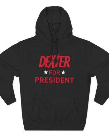 Dexter For President Three-Panel Fleece Hoodie