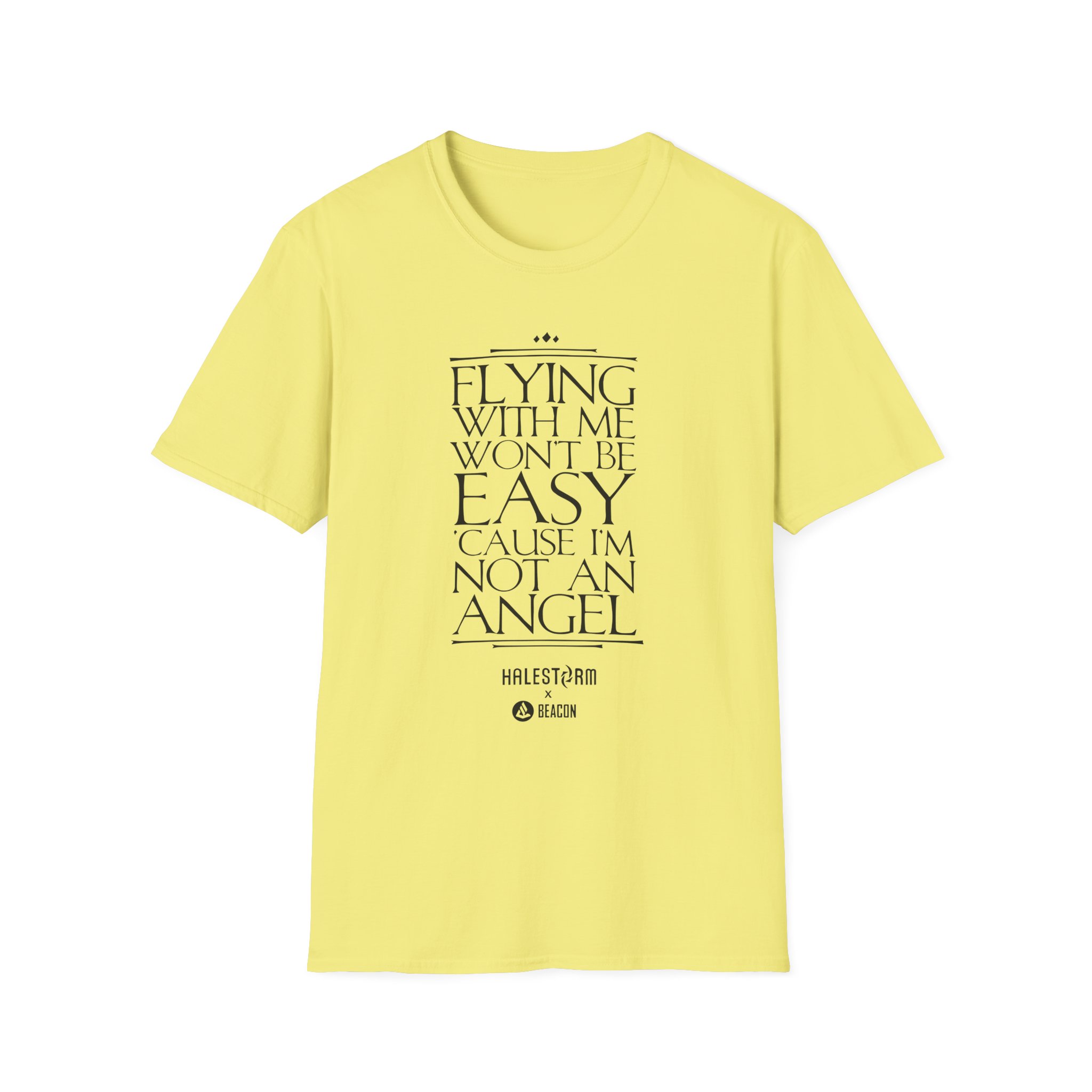 Halestorm Flying With Me Won't Be Easy 'cause I'm Not an Angel Unisex Softstyle T-Shirt