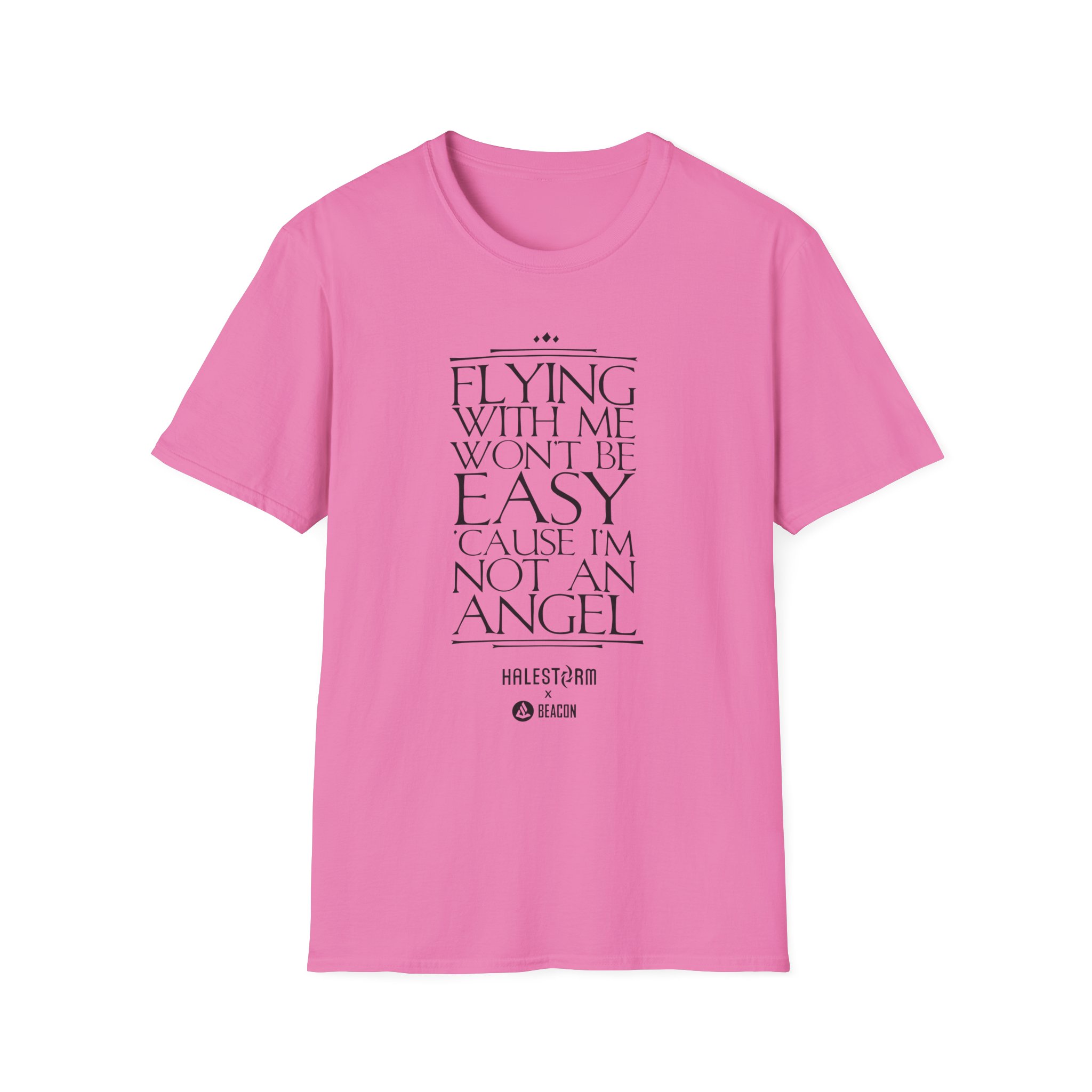 Halestorm Flying With Me Won't Be Easy 'cause I'm Not an Angel Unisex Softstyle T-Shirt