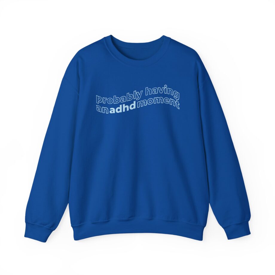 Kallmekris Probably having an adhd moment Unisex Heavy Blend™ Crewneck Sweatshirt