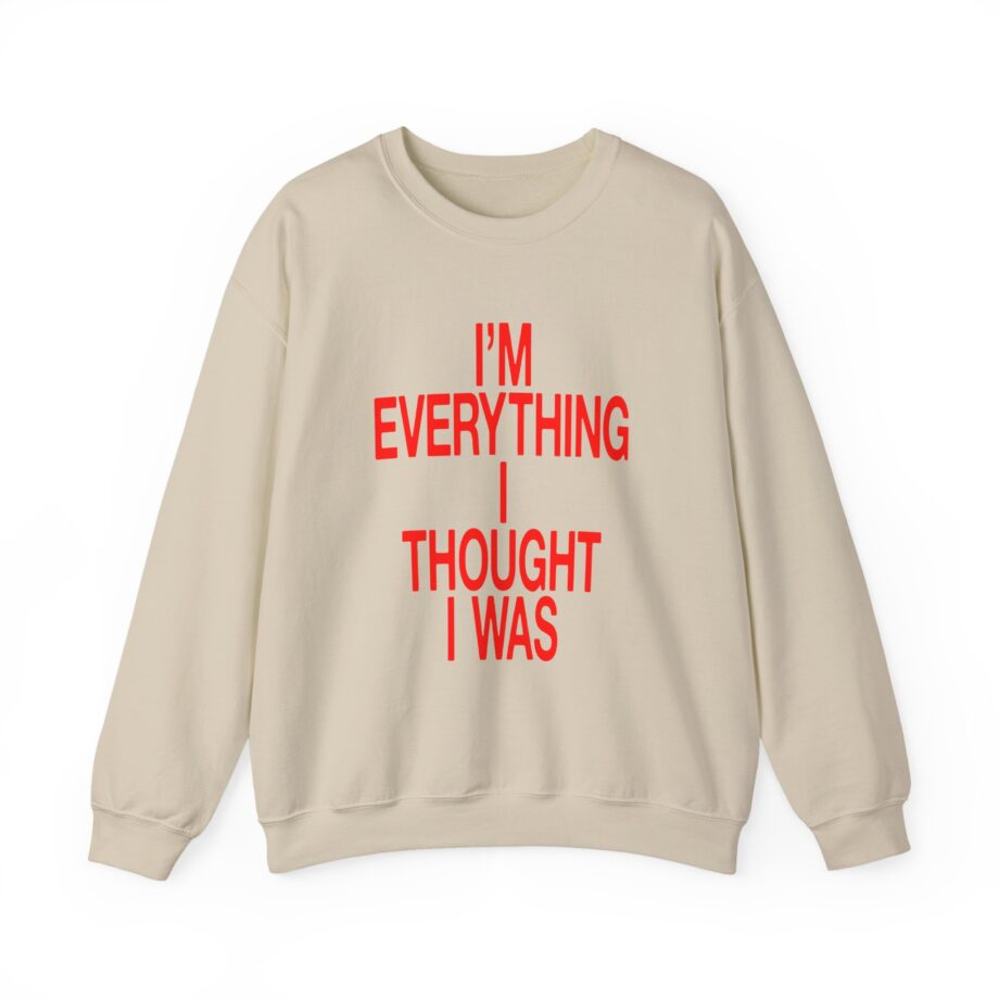 JT Im Everything Unisex Heavy Blend Crewneck Sweatshirt