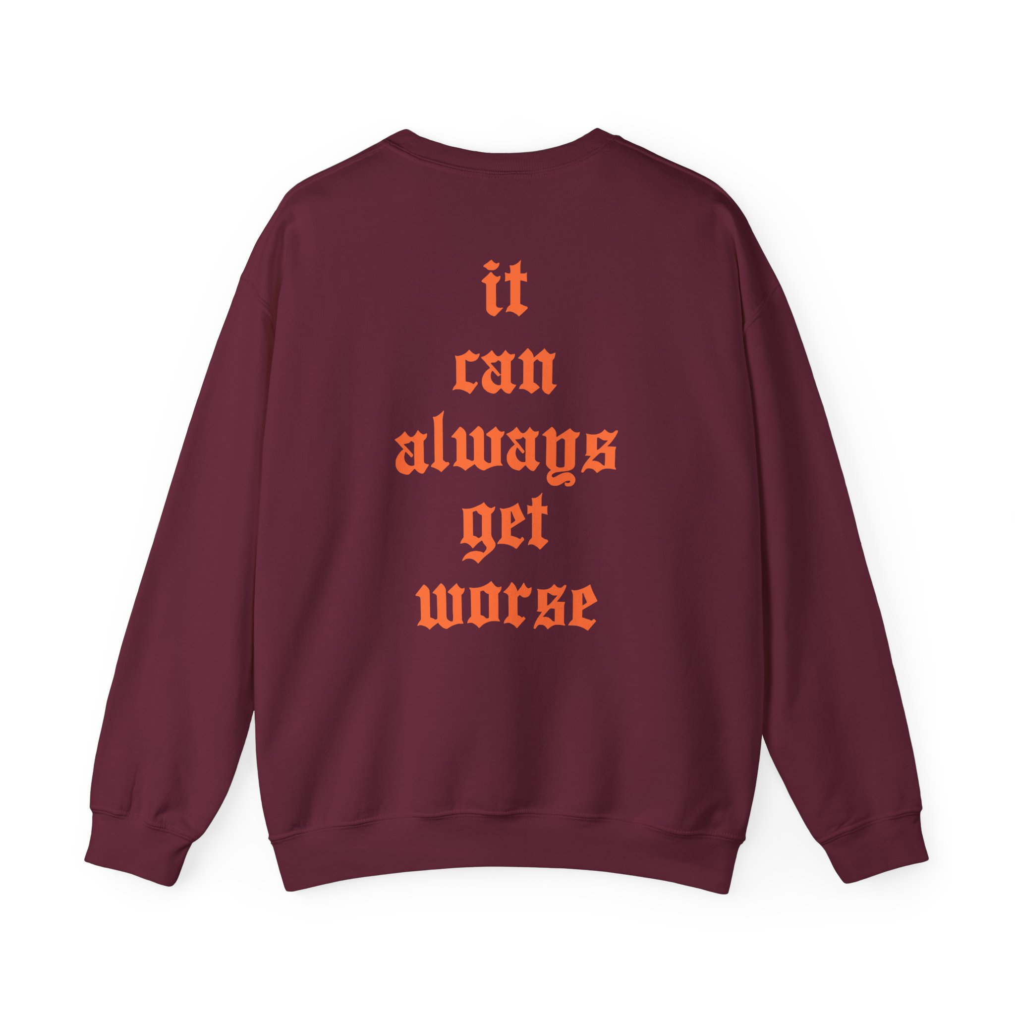 The Acacia Strain It Can Always Get Worse Unisex Heavy Blendâ„¢ Crewneck Sweatshirt