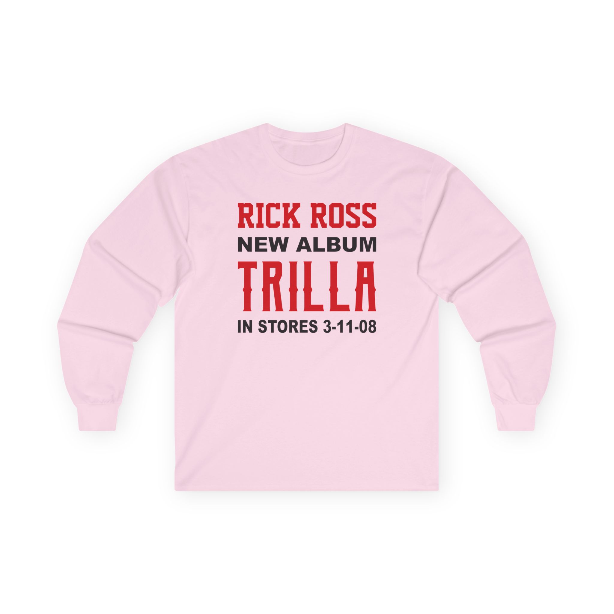 Rick Ross Unisex Ultra Cotton Long Sleeve Tee