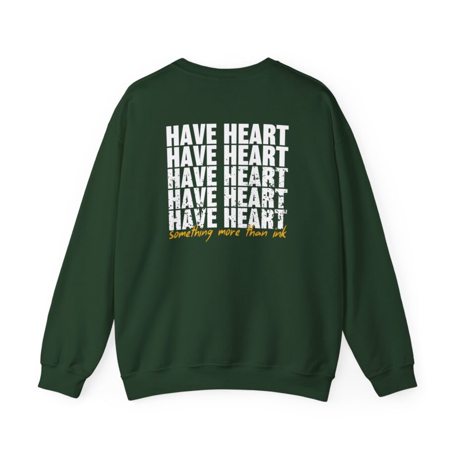 Have Heart Something More Than Ink Unisex Heavy Blend™ Crewneck Sweatshirt