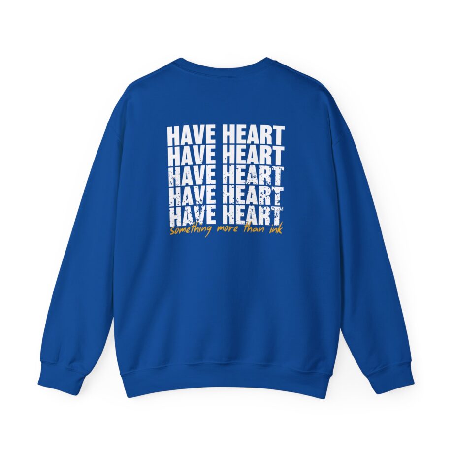 Have Heart Something More Than Ink Unisex Heavy Blend™ Crewneck Sweatshirt