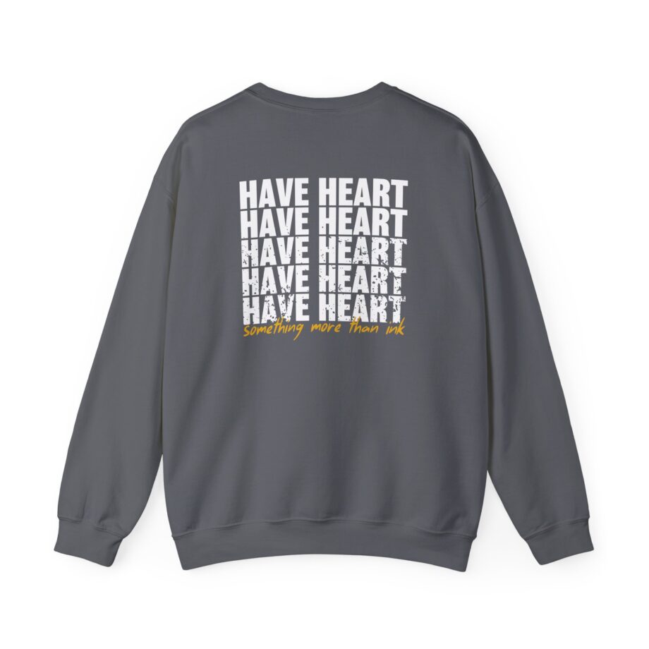 Have Heart Something More Than Ink Unisex Heavy Blend™ Crewneck Sweatshirt