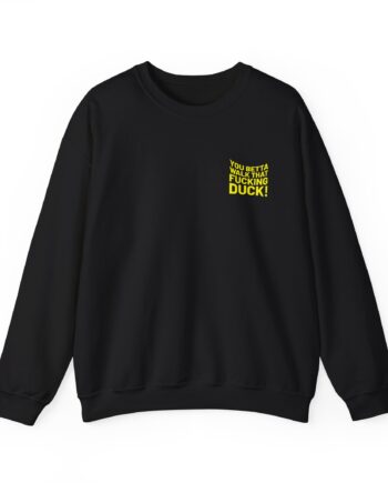 Anetra You Betta Unisex Heavy Blend™ Crewneck Sweatshirt