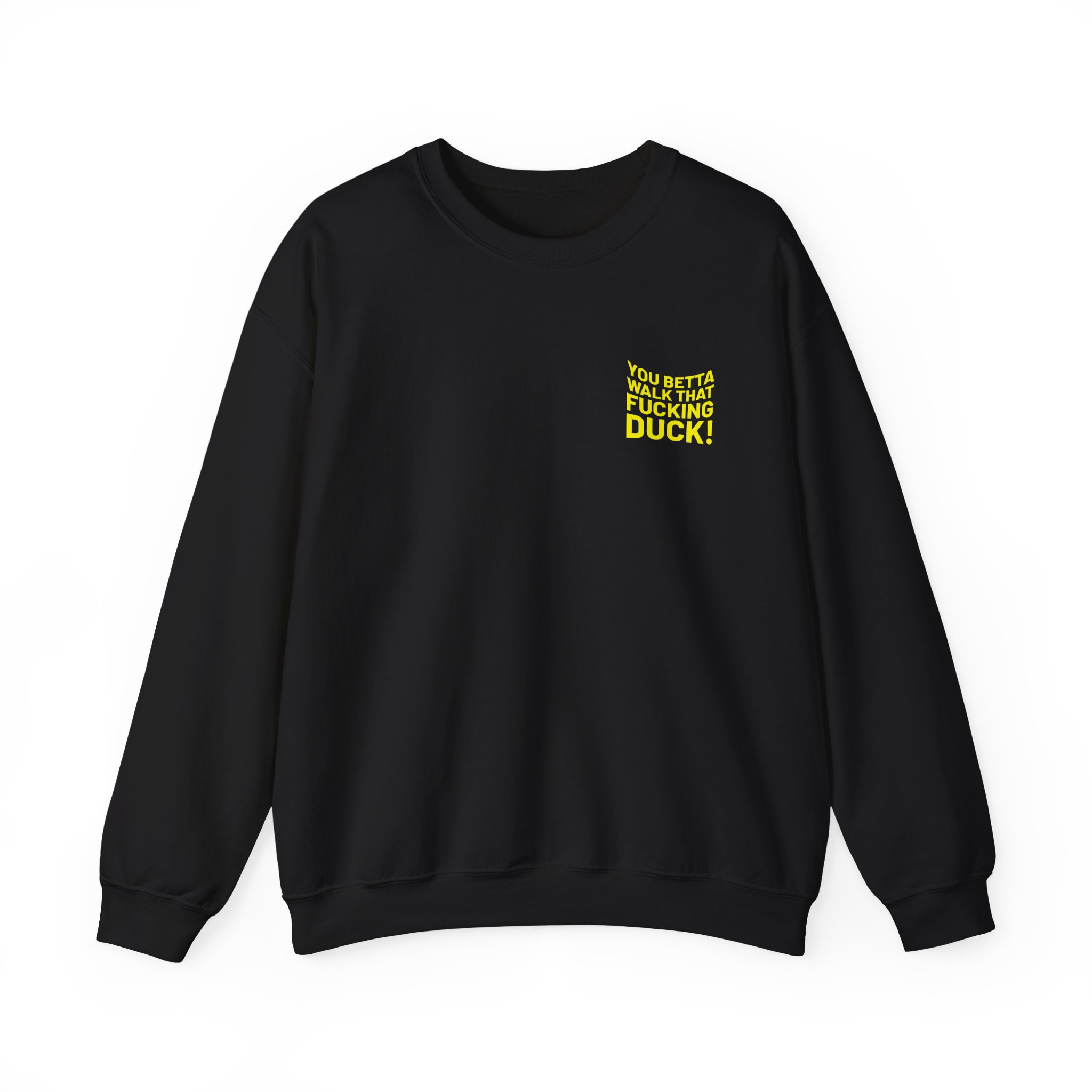Anetra You Betta Unisex Heavy Blendâ„¢ Crewneck Sweatshirt