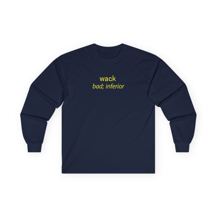 Tierra Whack Wack Bad Inferior Unisex Ultra Cotton Long Sleeve Tee