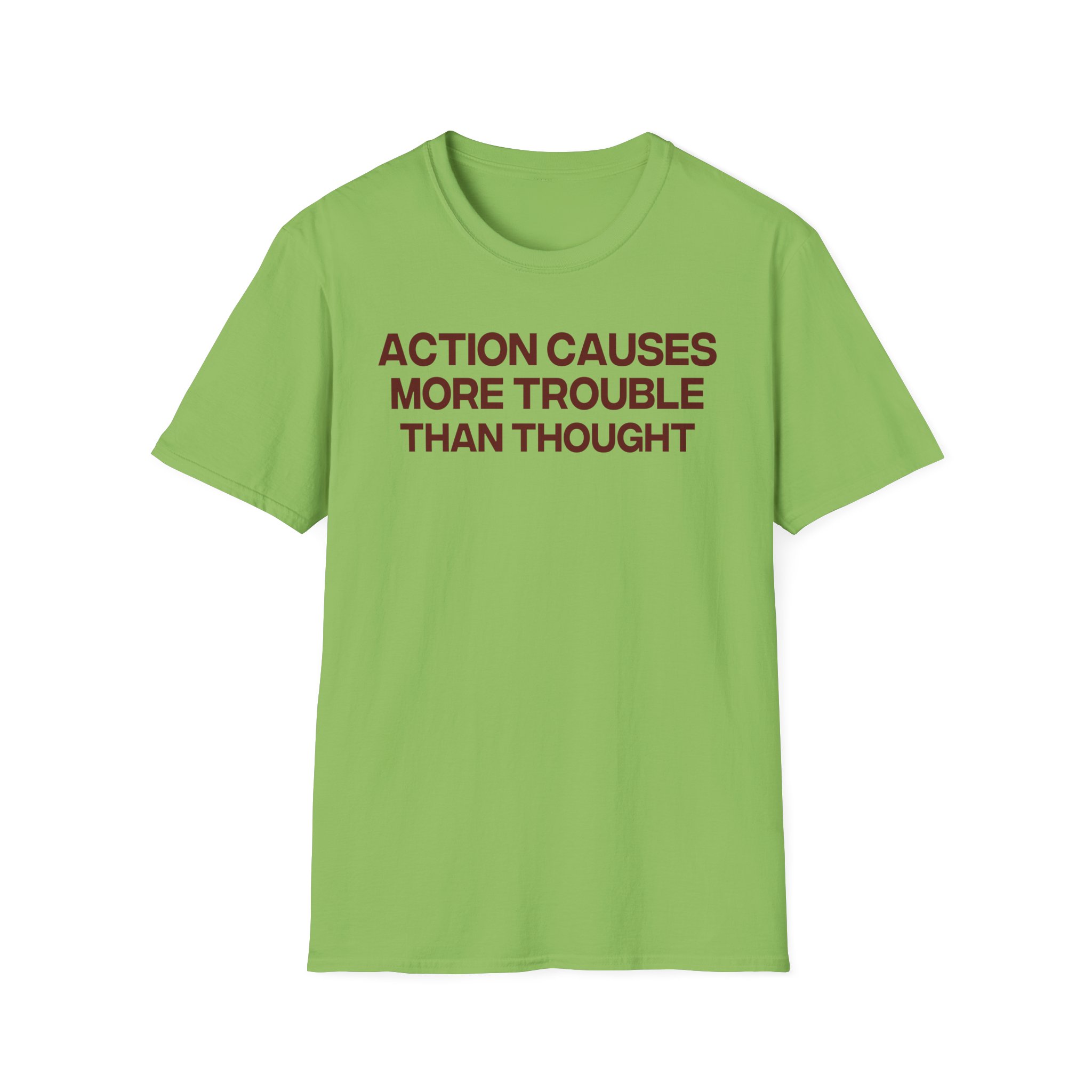 Jenny Holzer Action Causes More Trouble Than Thought Unisex Softstyle T-Shirt