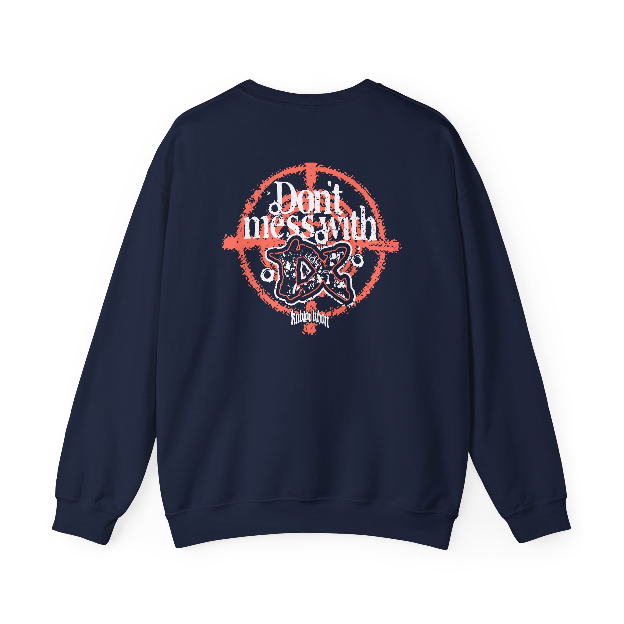 Kublai Khan - Don`t Mess With Tx Unisex Heavy Blendâ„¢ Crewneck Sweatshirt