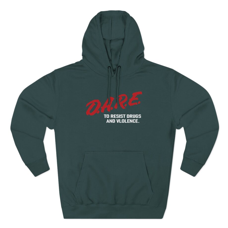 The Dare to Resist Drugs and Violence Three-Panel Fleece Hoodie
