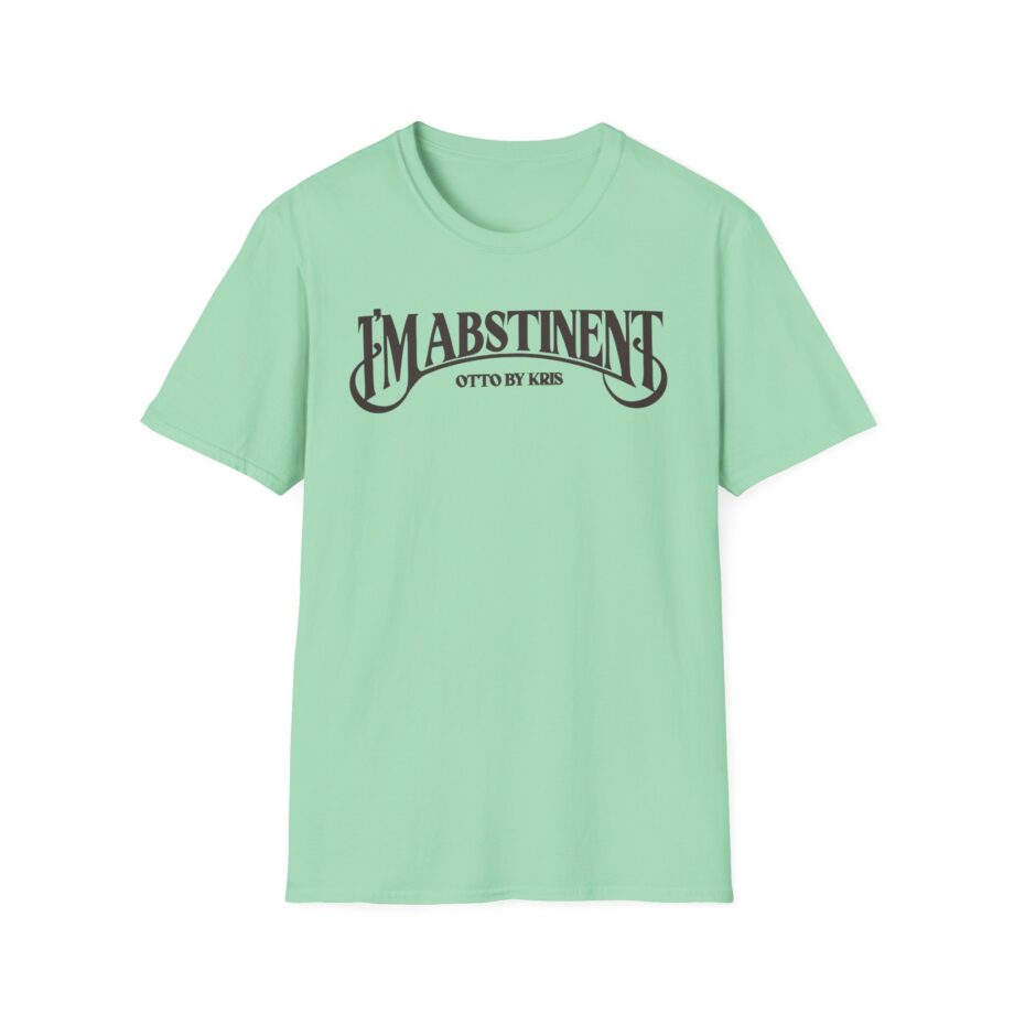 Kallmekris I'm Abstinent Unisex Softstyle T-Shirt