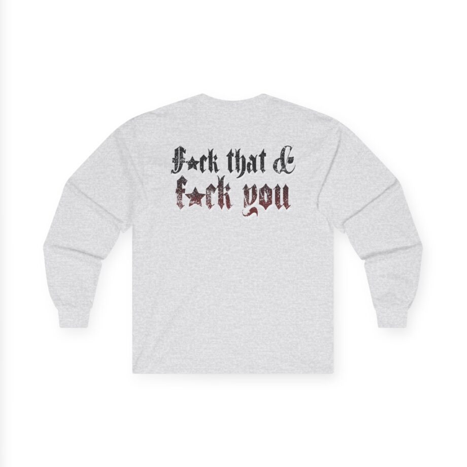 Hardy F*ck You Unisex Ultra Cotton Long Sleeve Tee