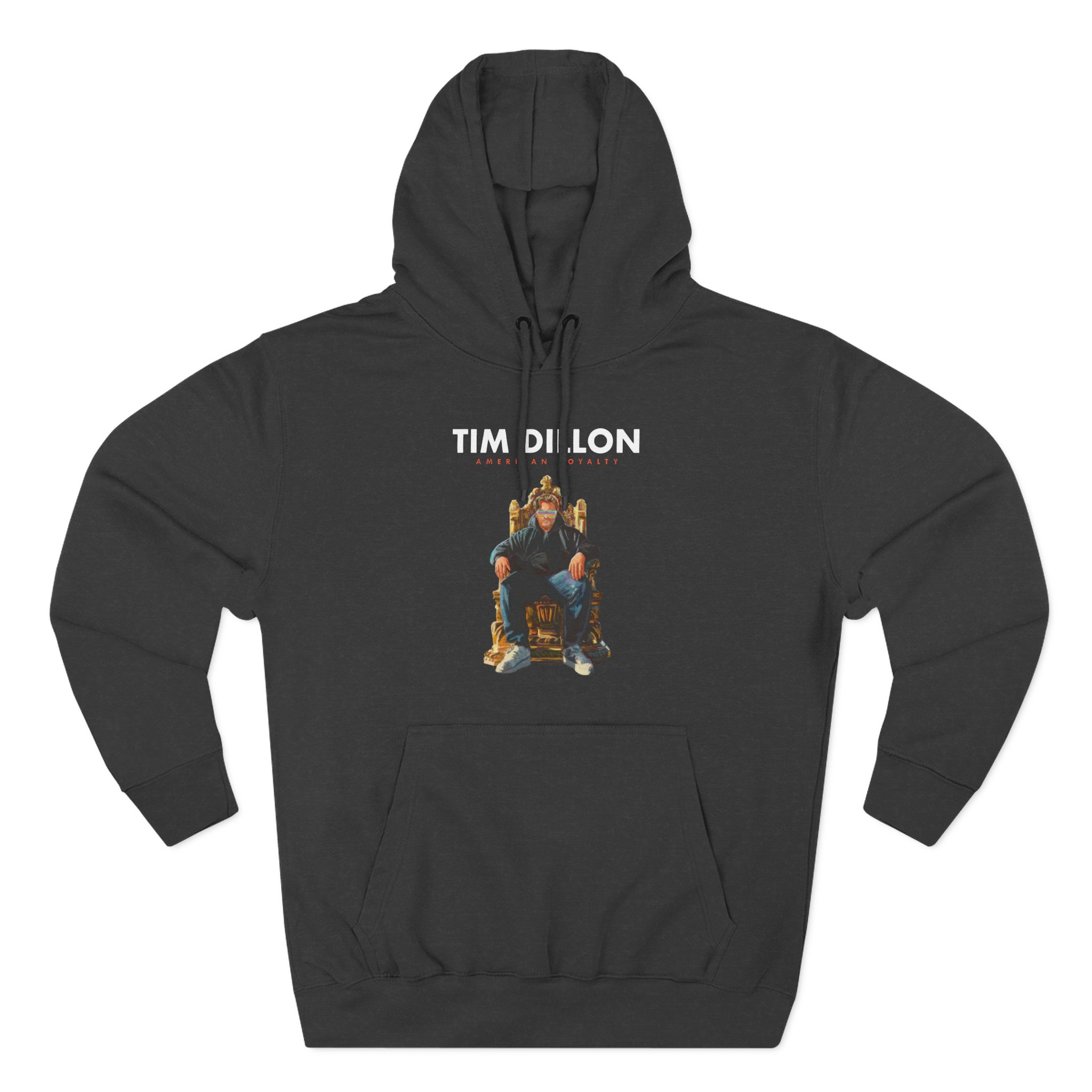 Tim Dillon American Royalty Tour Three-Panel Fleece Hoodie