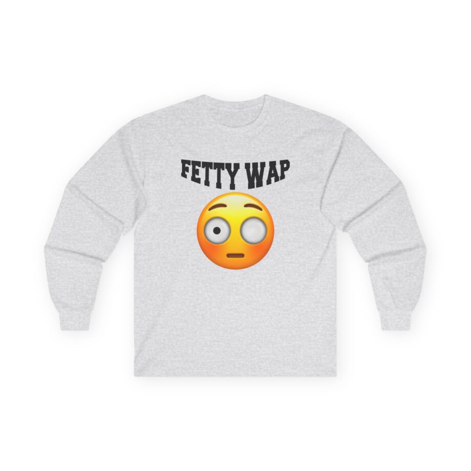 Fetty Wap Unisex Ultra Cotton Long Sleeve Tee