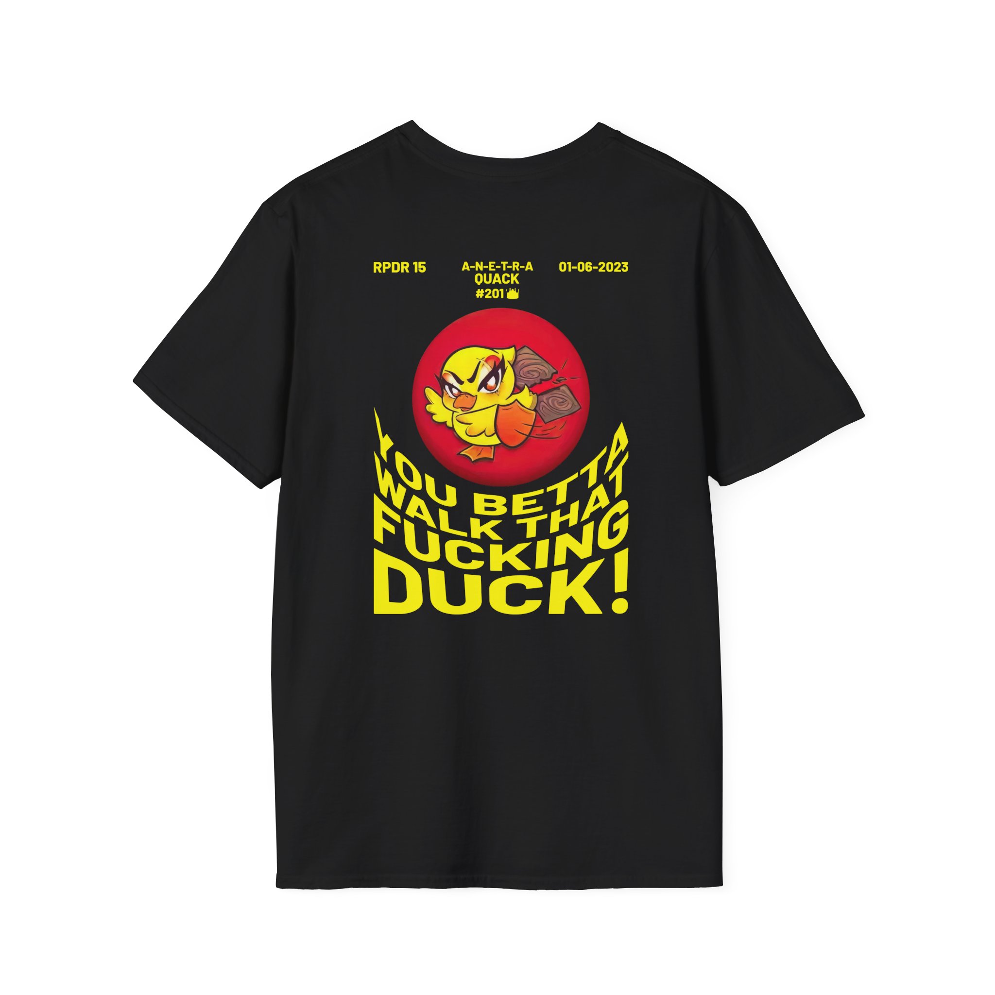 Anetra You Betta Unisex Softstyle T-Shirt