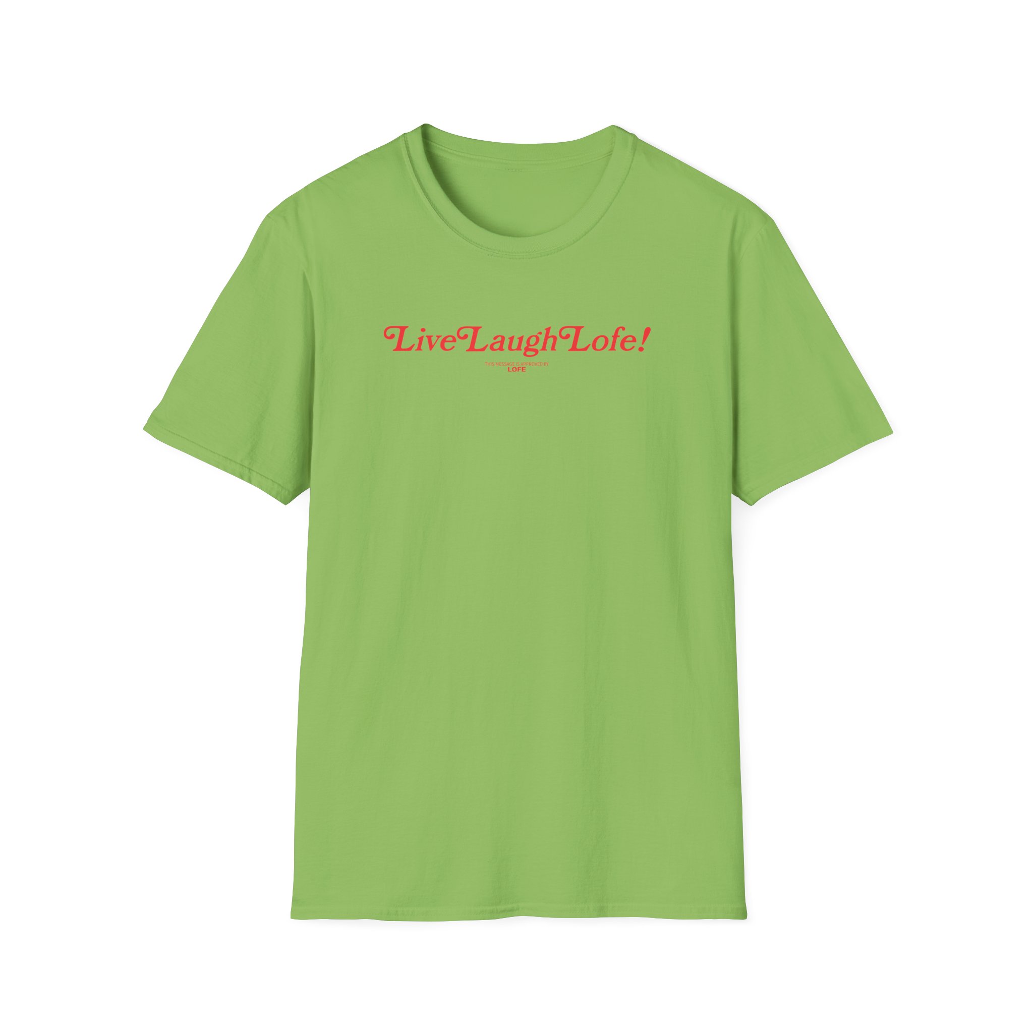 Life Lauge Lofe Unisex Softstyle T-Shirt