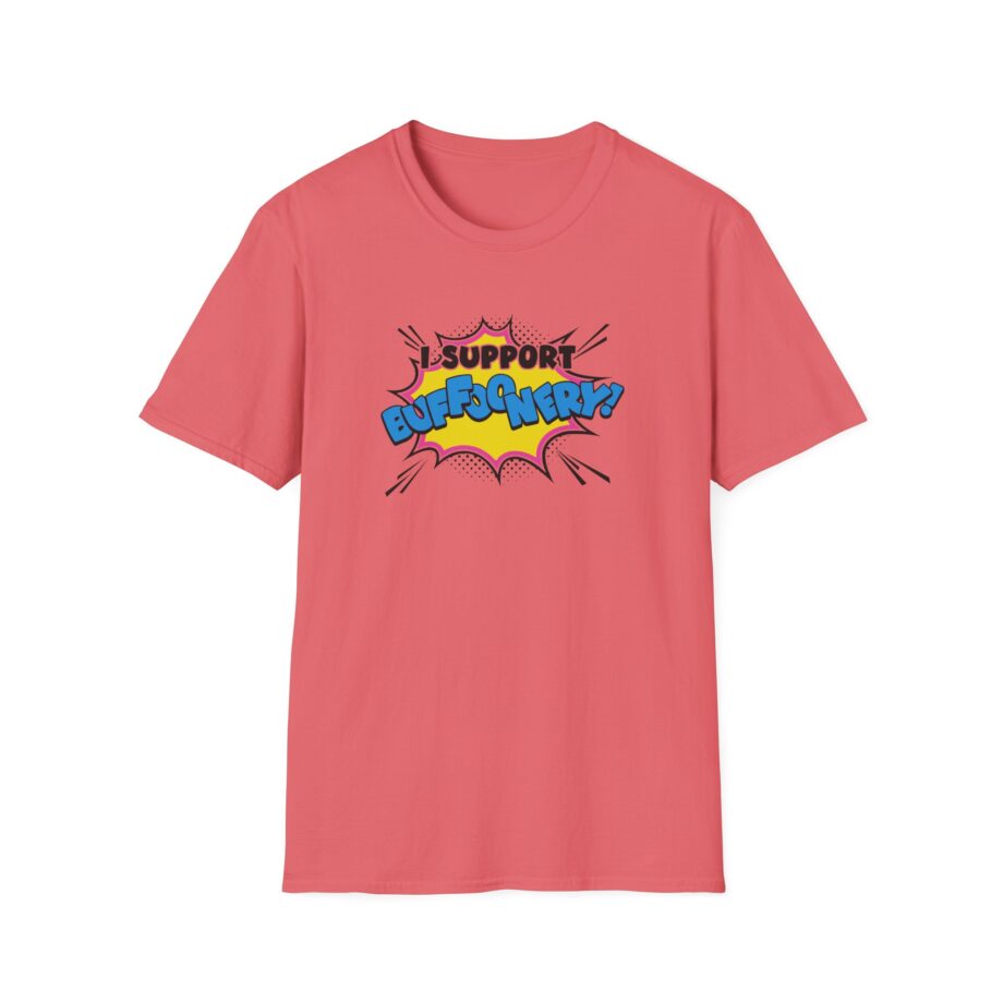 Lofe I Support Buffoonery Unisex Softstyle T-Shirt
