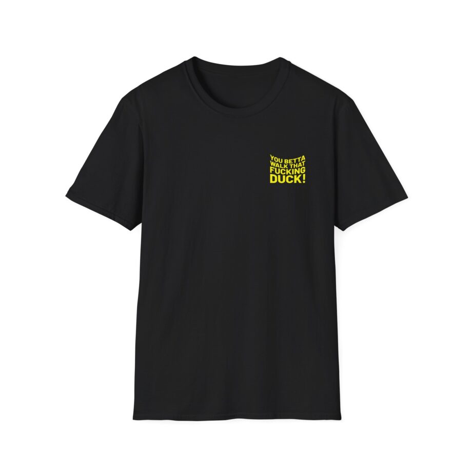 Anetra You Betta Unisex Softstyle T-Shirt
