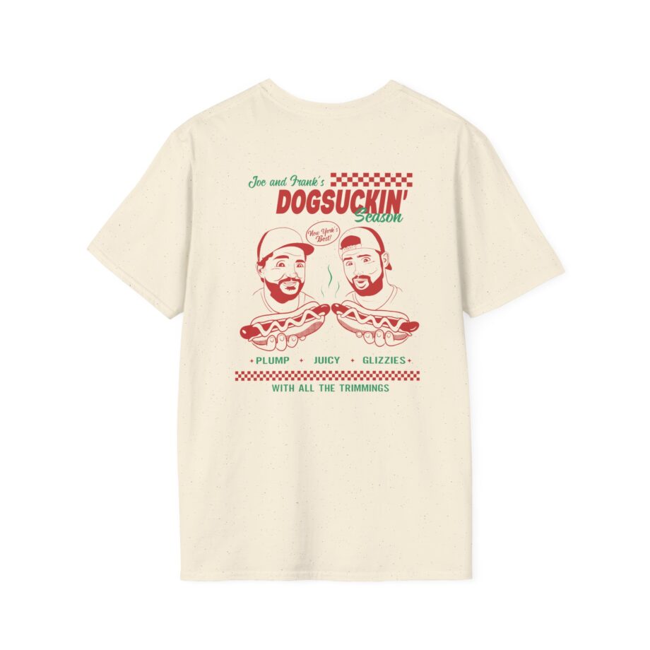 The Basement Yard Dog Suckin' Season Unisex Softstyle T-Shirt