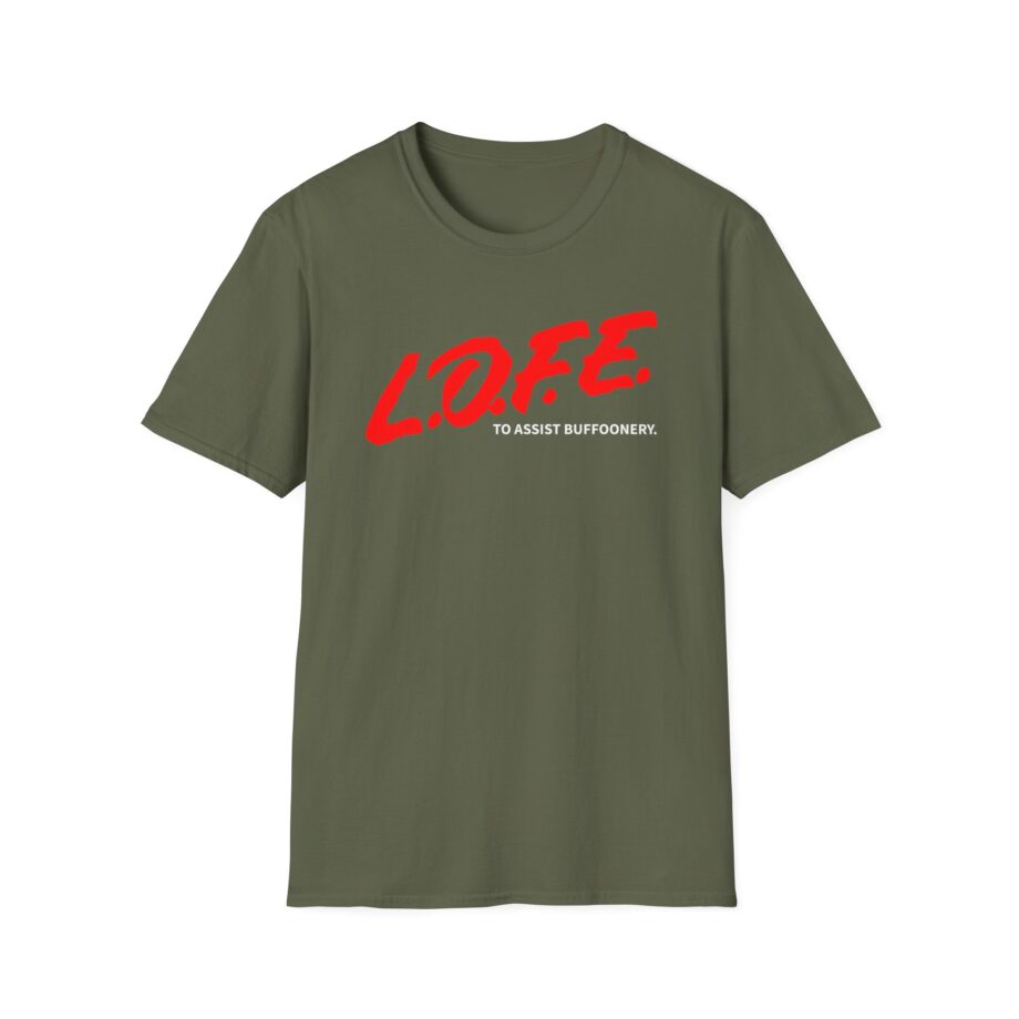 Lofe to Assist Buffoonery Unisex Softstyle T-Shirt