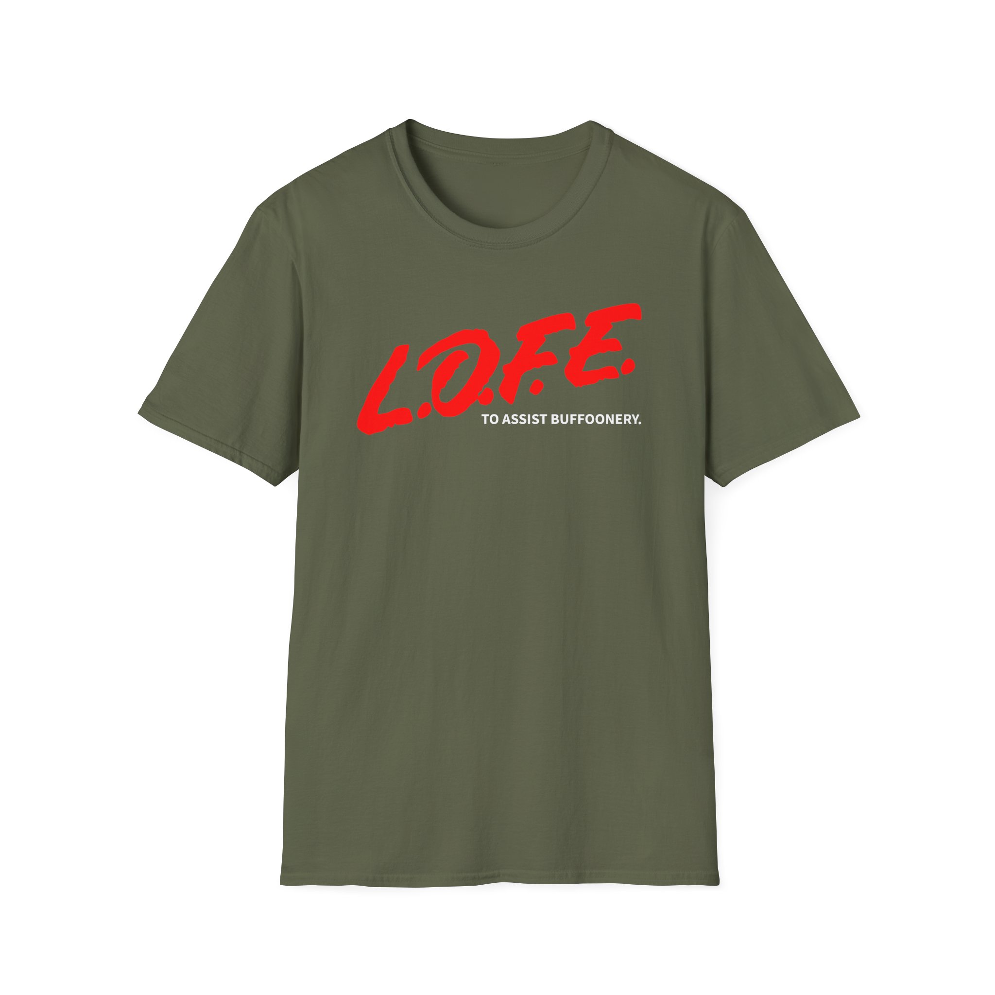 Lofe to Assist Buffoonery Unisex Softstyle T-Shirt