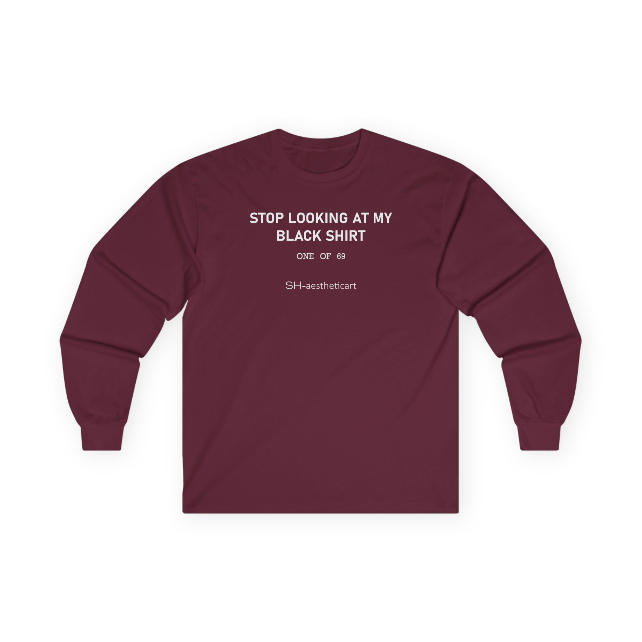 Stephanie Soo Stop Looking at My Black Unisex Ultra Cotton Long Sleeve Tee