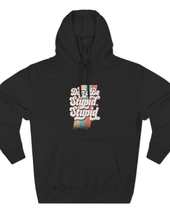 Philip Defranco Don’t Be Stupid Three-Panel Fleece Hoodie