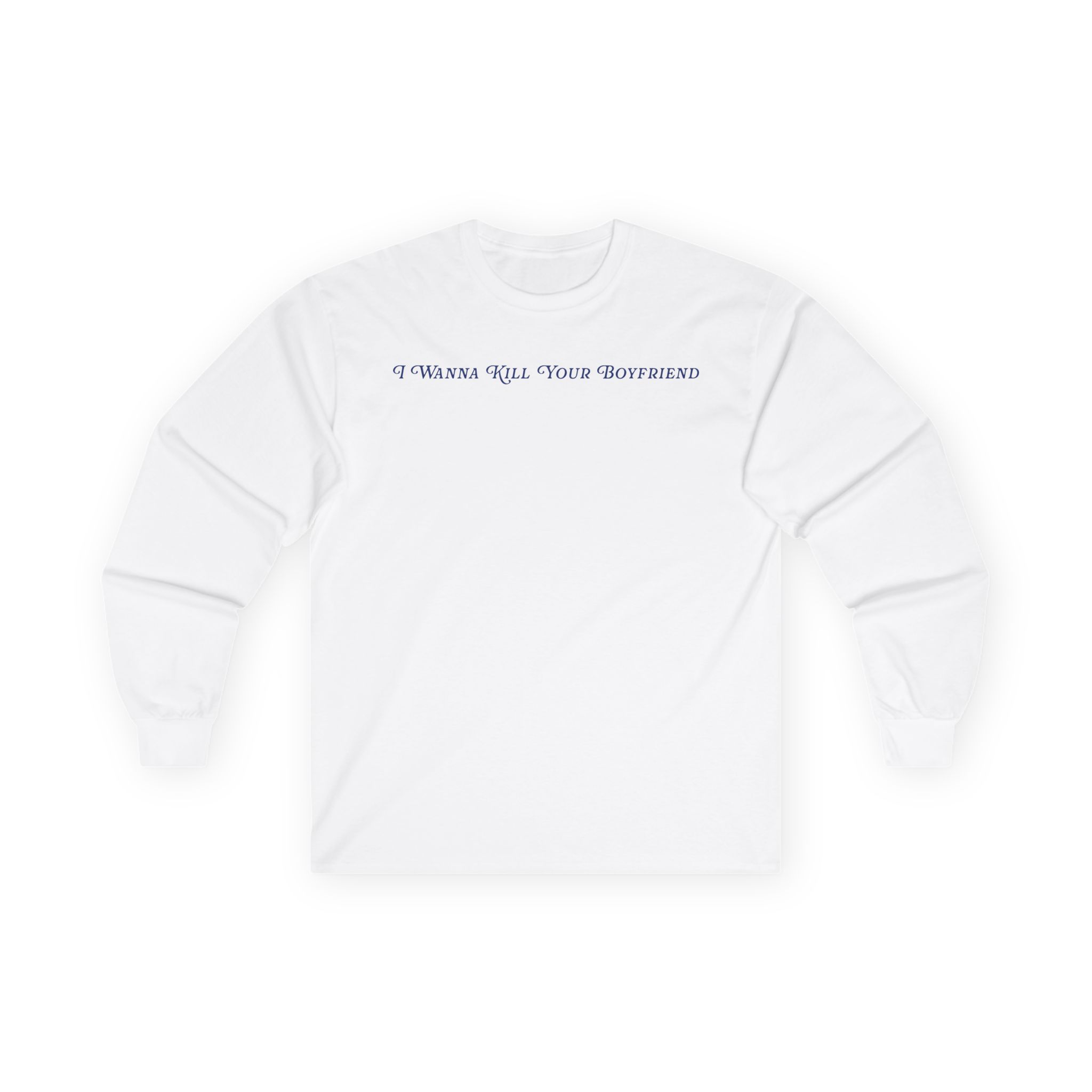 Binchtopia I Wanna Kill Your Boyfriend Baby Unisex Ultra Cotton Long Sleeve Tee