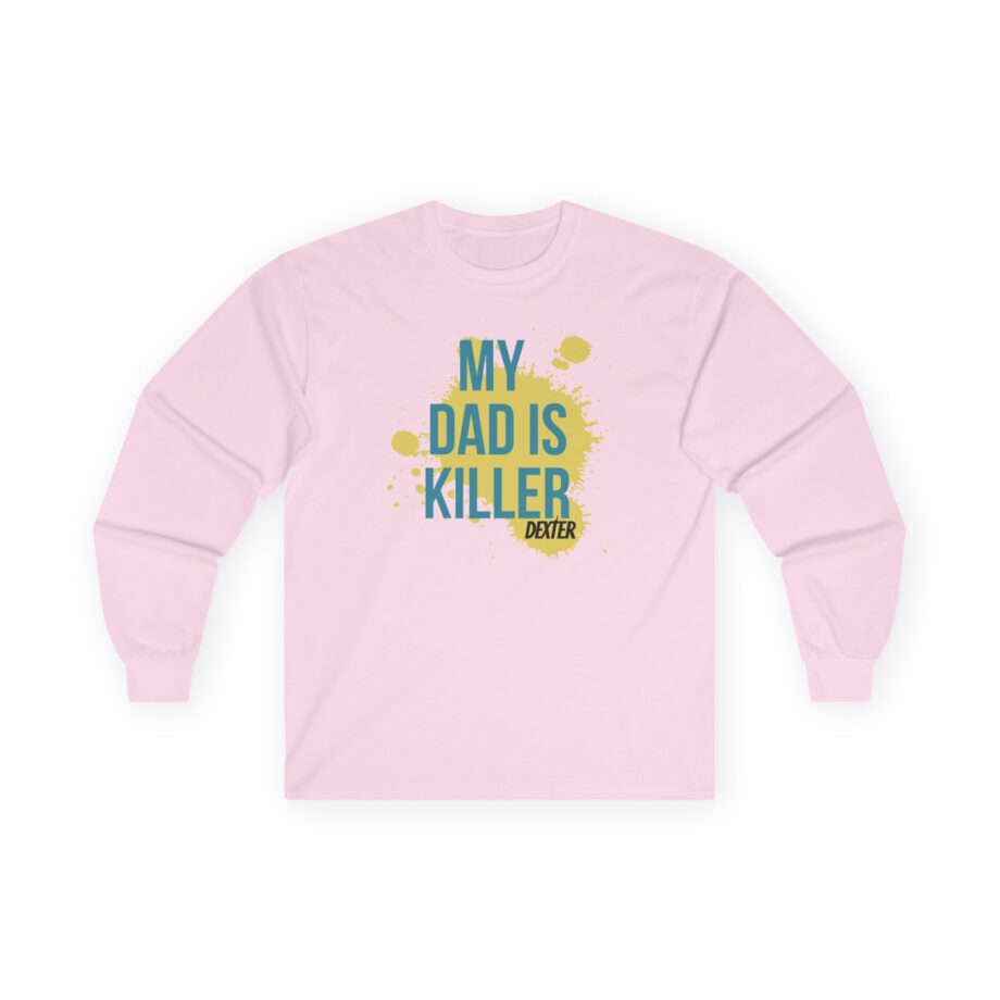 Dexter My Dad is Killer Unisex Ultra Cotton Long Sleeve Tee